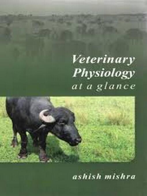Title details for Veterinary Physiology at a Glance by Ashish  Mishra - Wait list